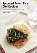 Sprouted Brown Rice Diet Recipes by Akiko Sugahara